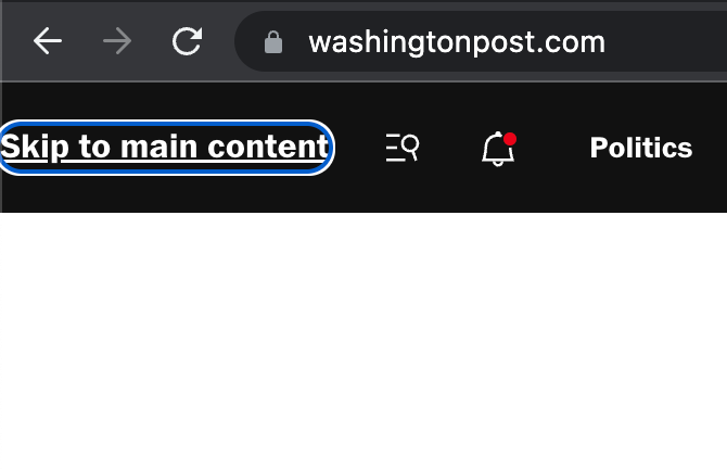 Screenshot of the top left corner of The Washington Post website shows a white underlined hyperlink called 'Skip to main content.' The link has a blue ring around it as it is currently in keyboard focus.