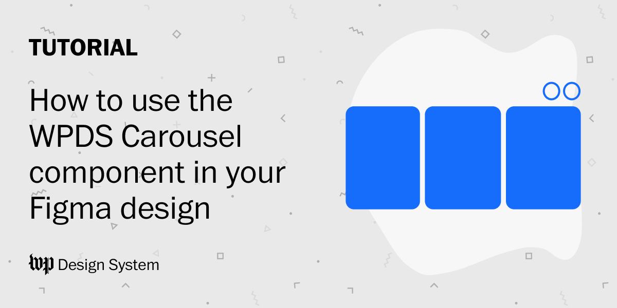 How to use the WPDS Carousel component in your Figma design graphic