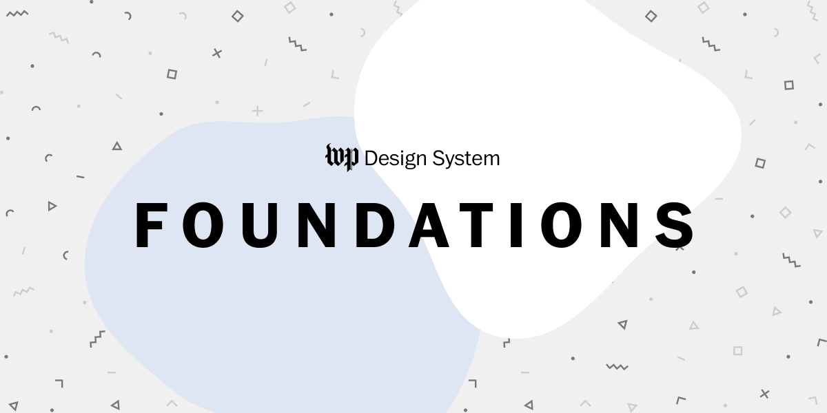 Image shows the word 'Foundations' in large bold letters in front of two squiggly cirles. The words 'WP Design System' in small letters above the bold letters.